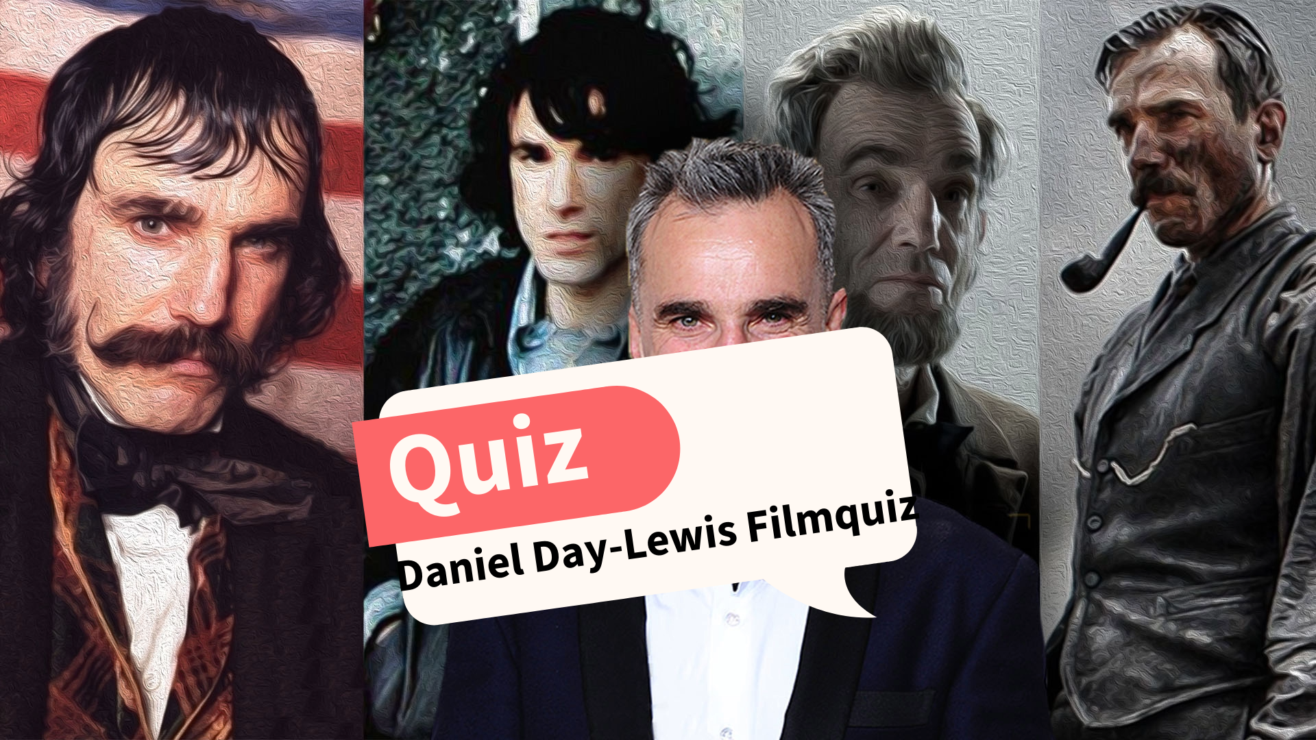 Daniel Day-Lewis Filmquiz: Lerne den großartigen Schauspieler kennen!