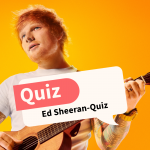 Ed Sheeran-Quiz: Wie gut kennst du die Musik-Ikone?