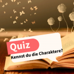 Kennst du die Charaktere? Aus welchen Büchern stammen sie?