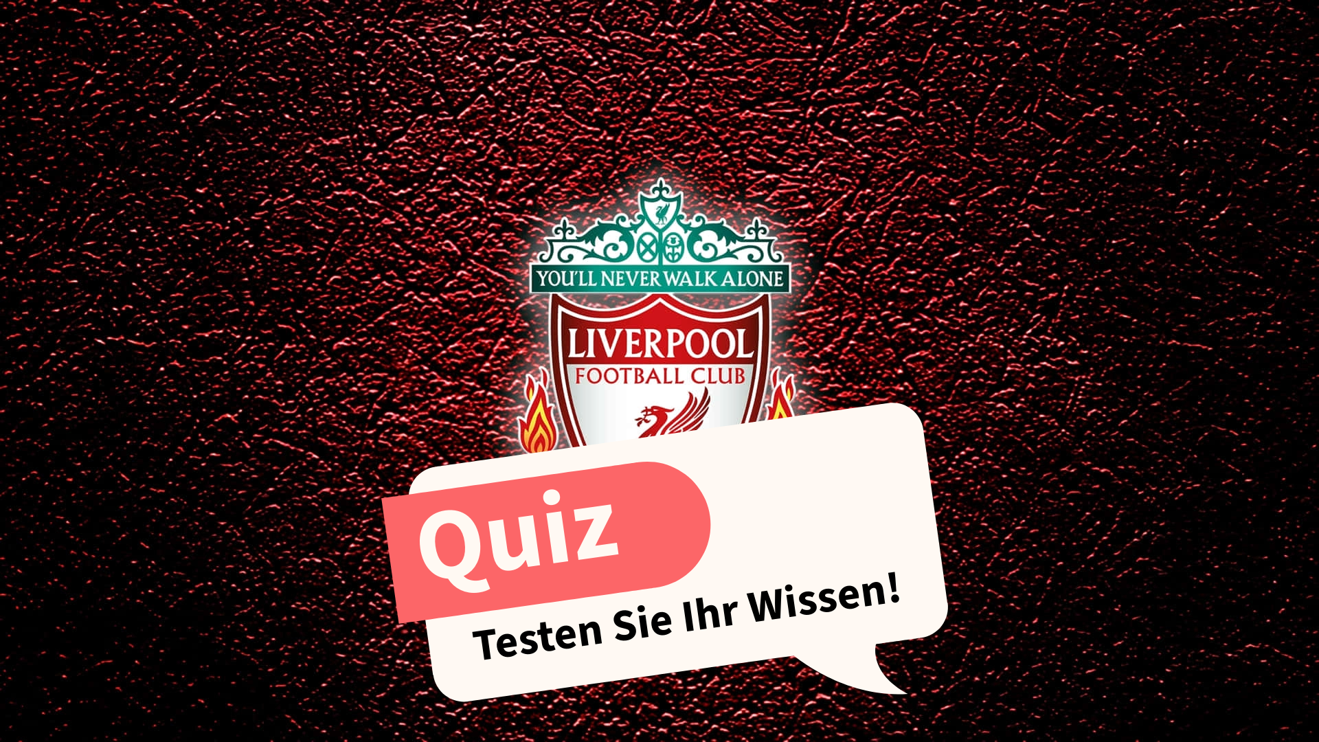 Historisches Quiz zum FC Liverpool: Testen Sie Ihr Wissen!